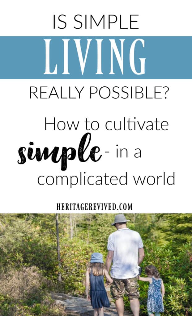 simple living tips and finding the simple life you crave