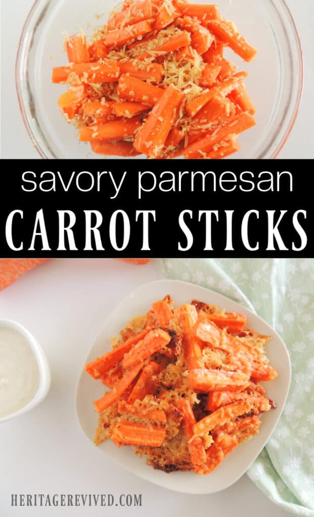 Vertical graphic with process of making parmesan carrots and finished product below with text "savory parmesan carrot sticks"