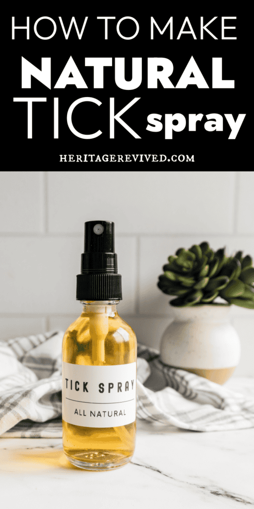 vertical graphic with a labeled bottle of tick spray and text "How to make natural tick spray"
